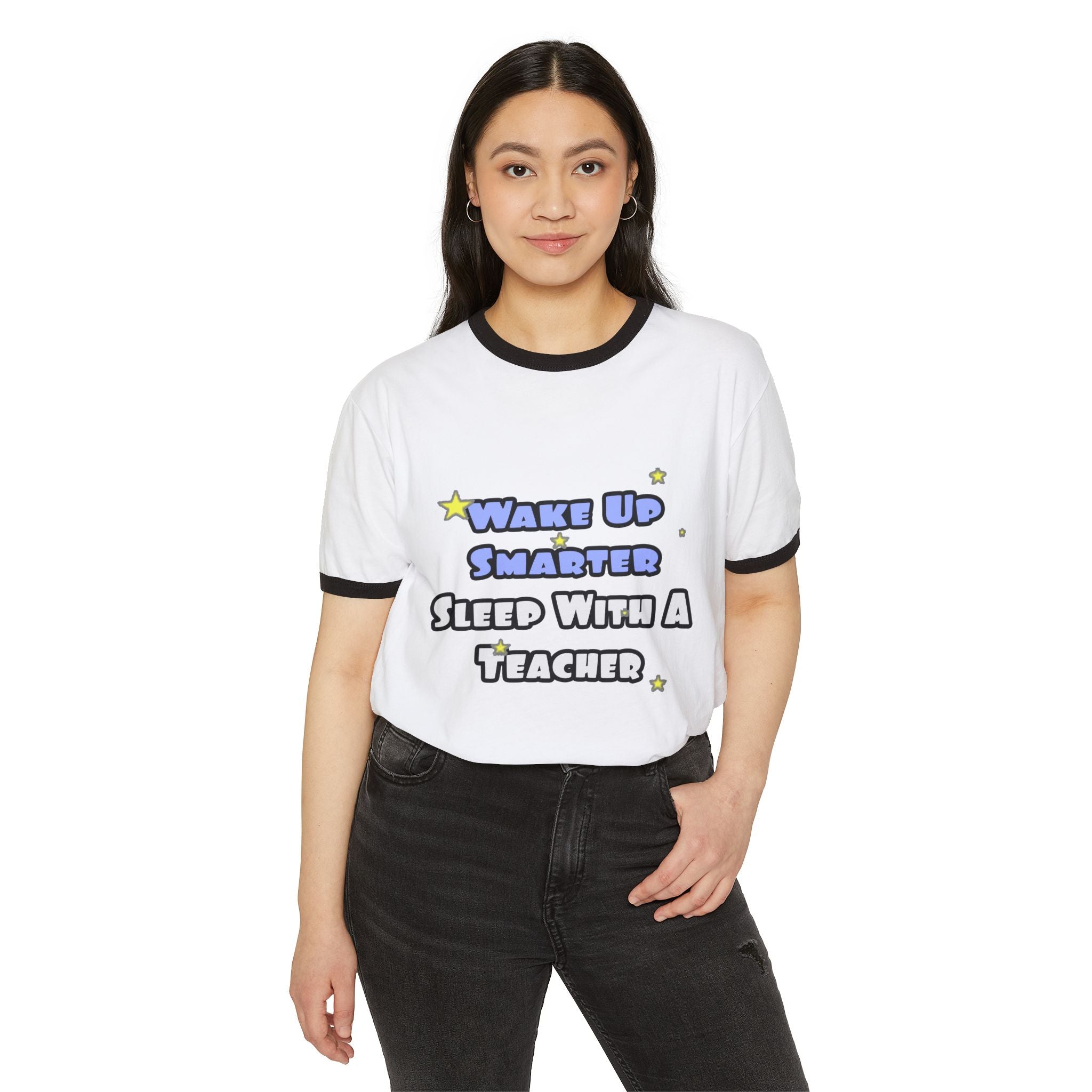 Wake Up Smarter...Sleep With a Teacher - Unisex Cotton Ringer T-Shirt