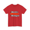 World's Hottest Biologist - Unisex Heavy Cotton Tee