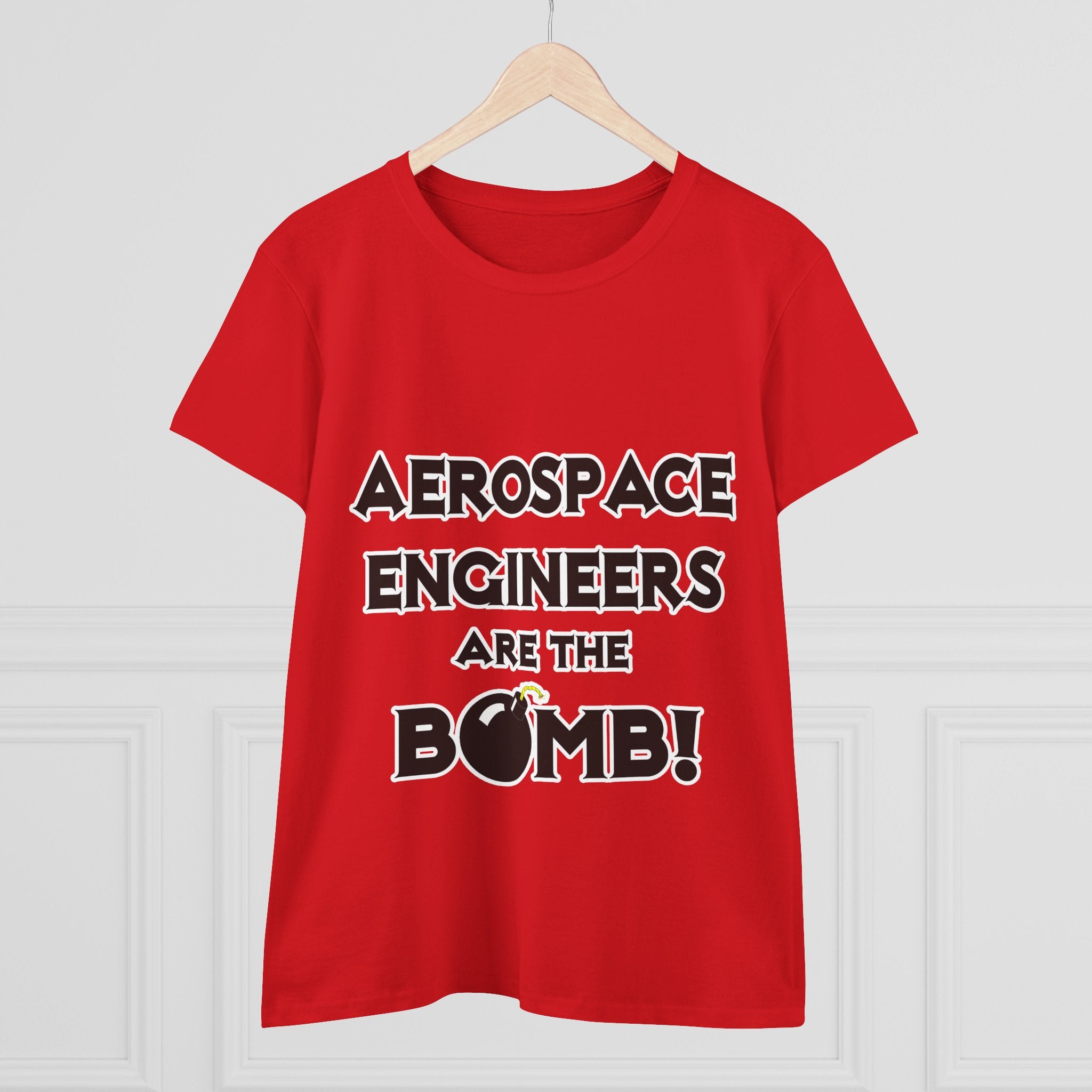 Aerospace Engineers Are The Bomb! - Women's Midweight Cotton Tee