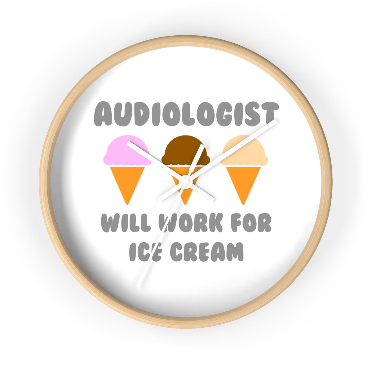 Audiologist ... Will Work For Ice Cream - Wall Clock