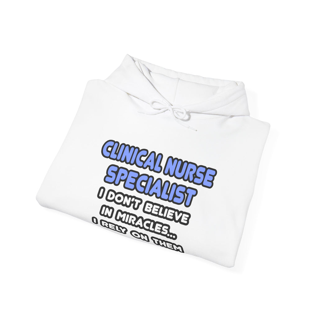 Miracles and Clinical Nurse Specialists - Unisex Heavy Blend™ Hooded Sweatshirt