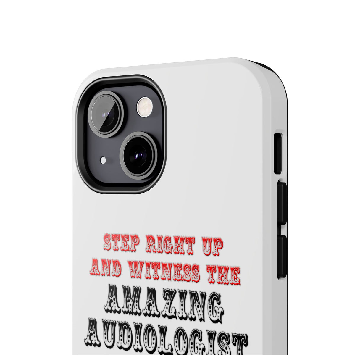 Amazing Audiologist In Action - Tough Phone Cases