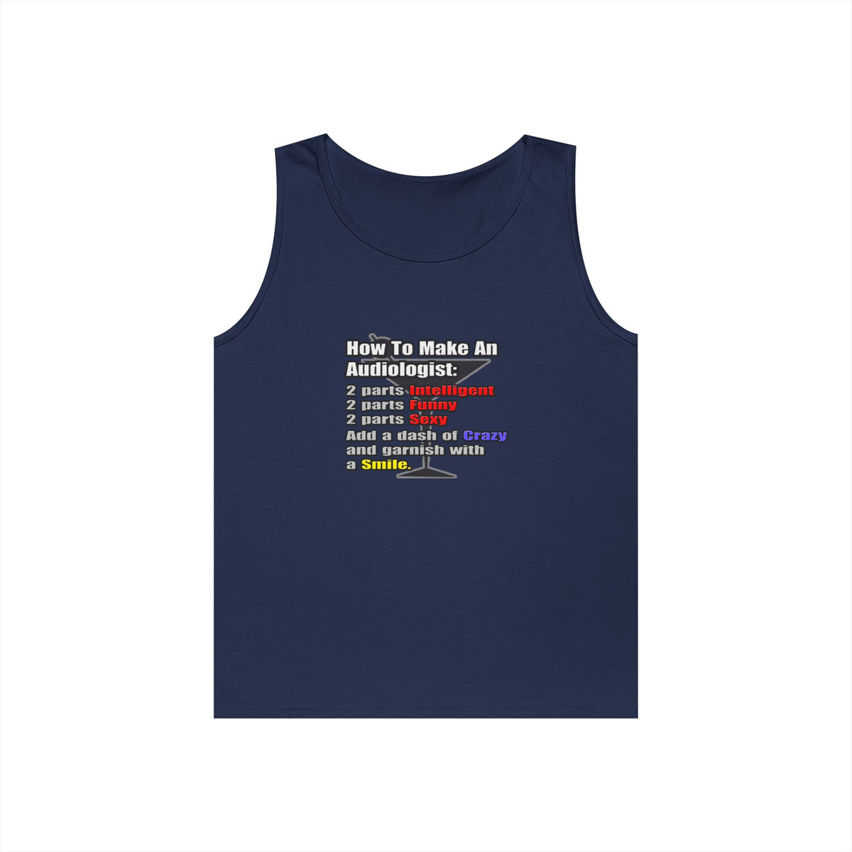 How To Make an Audiologist - Unisex Heavy Cotton Tank Top