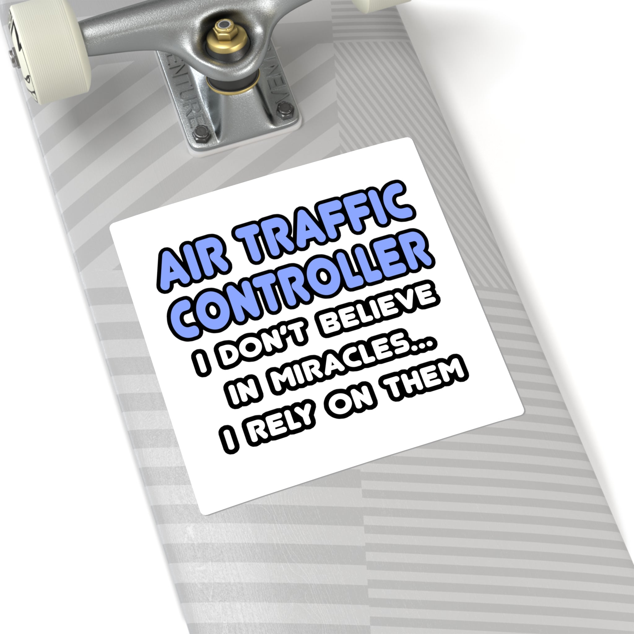 Miracles and Air Traffic Controllers - Square Stickers