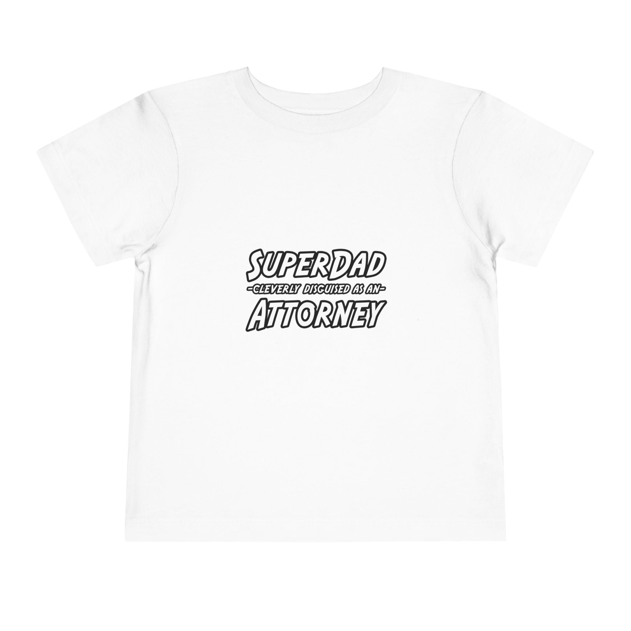 SuperDad Attorney - Toddler Short Sleeve Tee