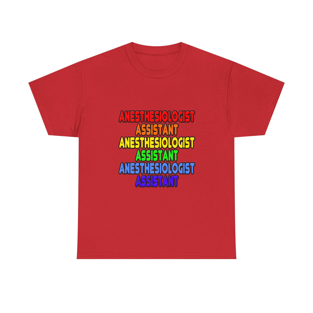 Rainbow Anesthesiologist Assistant - Unisex Heavy Cotton Tee
