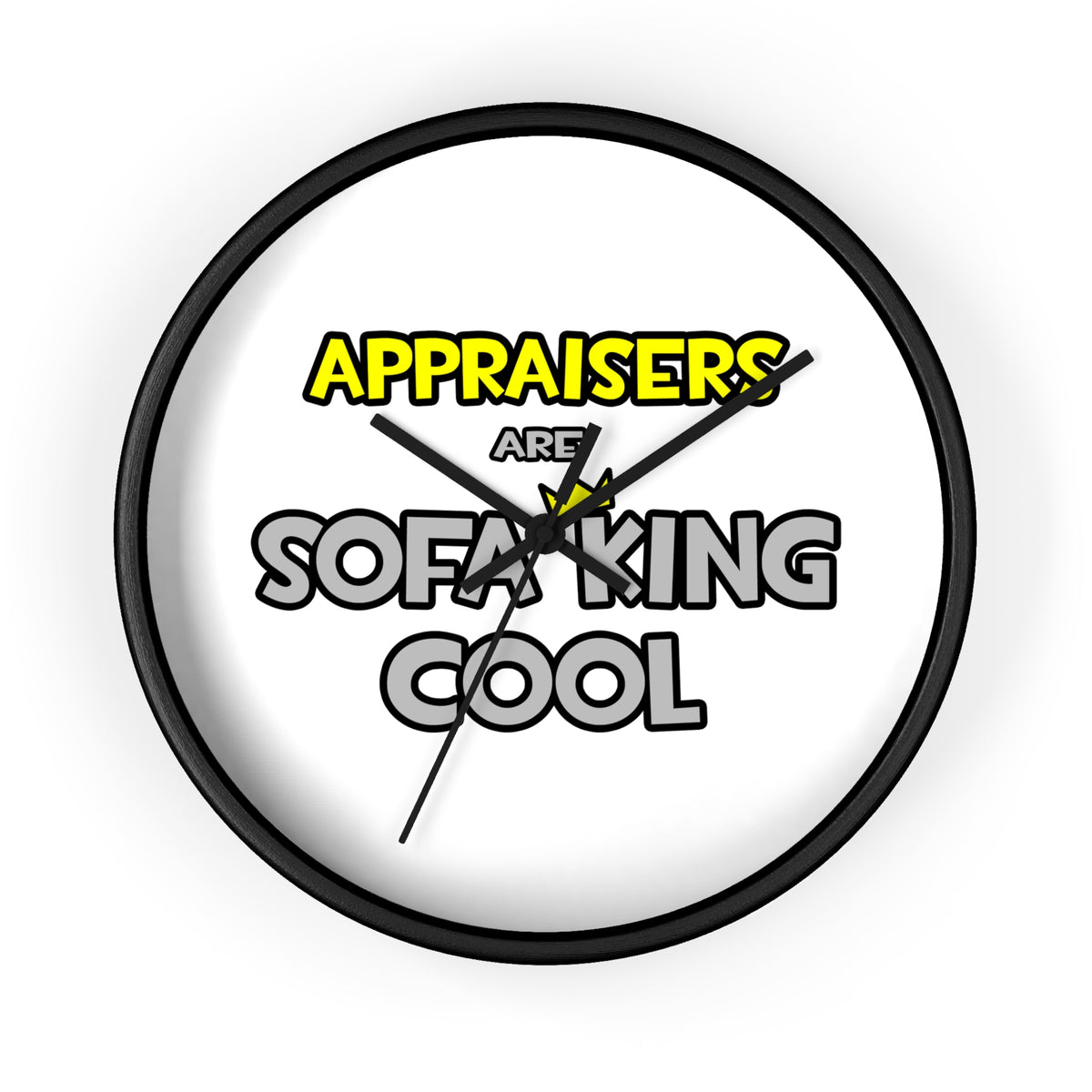 Appraisers Are Sofa King Cool - Wall Clock