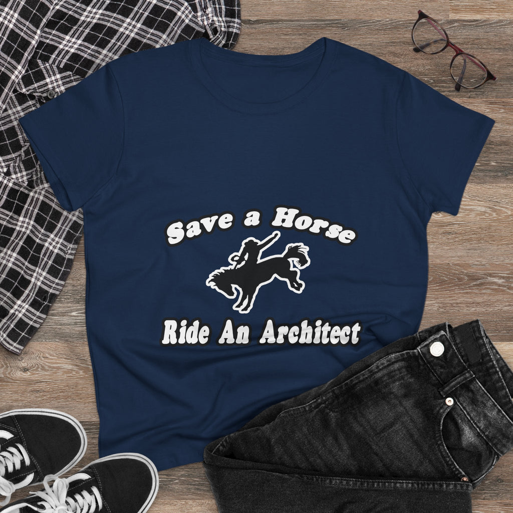 Save Horse, Ride Architect - Women's Midweight Cotton Tee