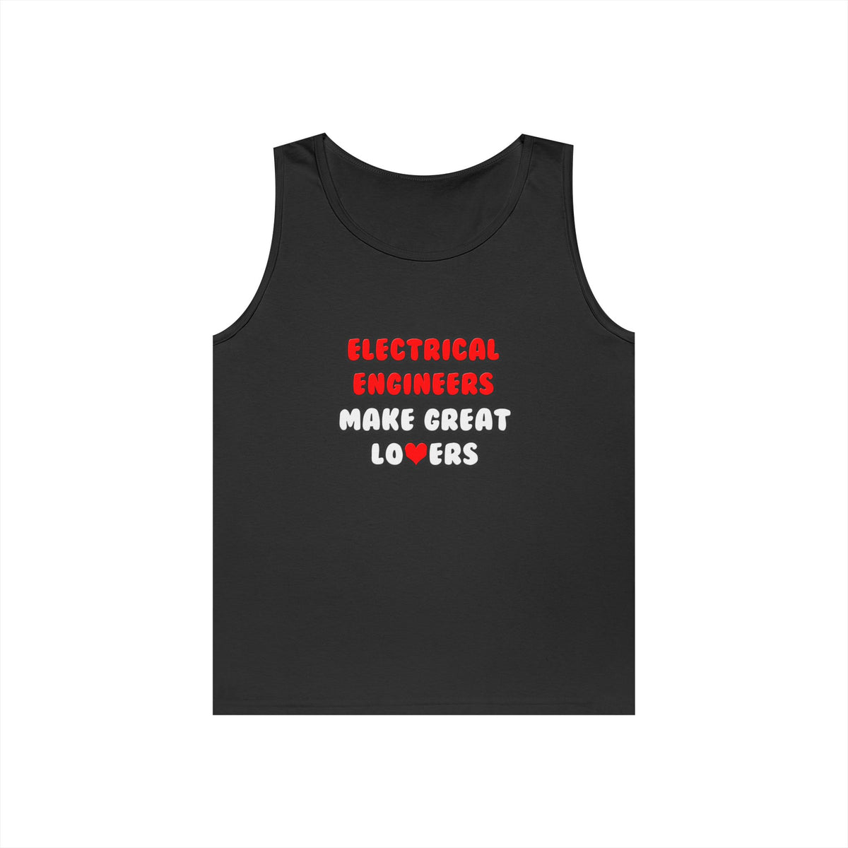 Electrical Engineers Make Great Lovers - Unisex Heavy Cotton Tank Top