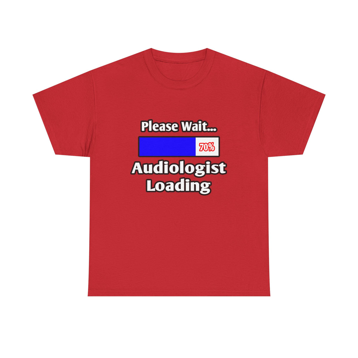 Please Wait...Audiologist Loading - Unisex Heavy Cotton Tee