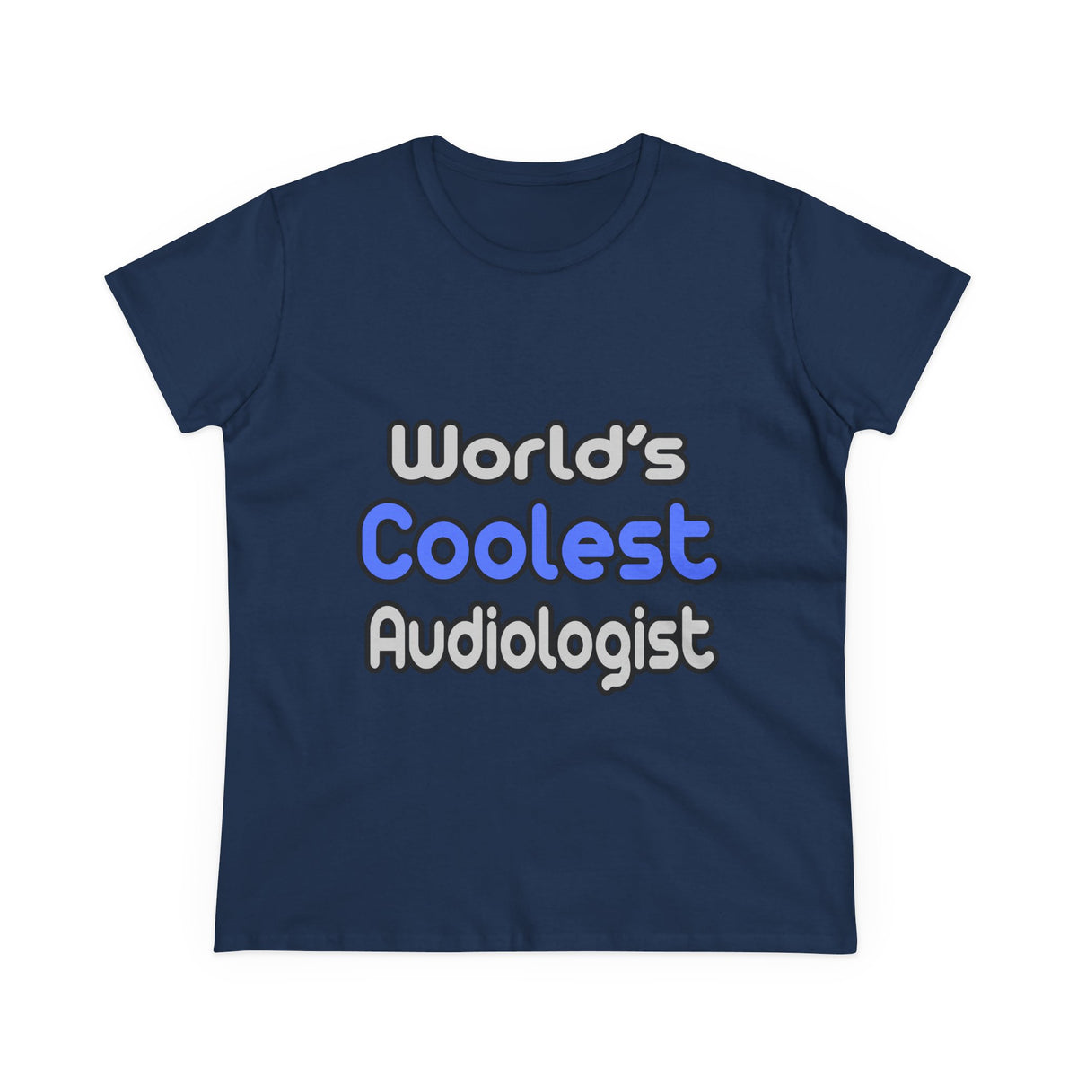 World's Coolest Audiologist - Women's Midweight Cotton Tee