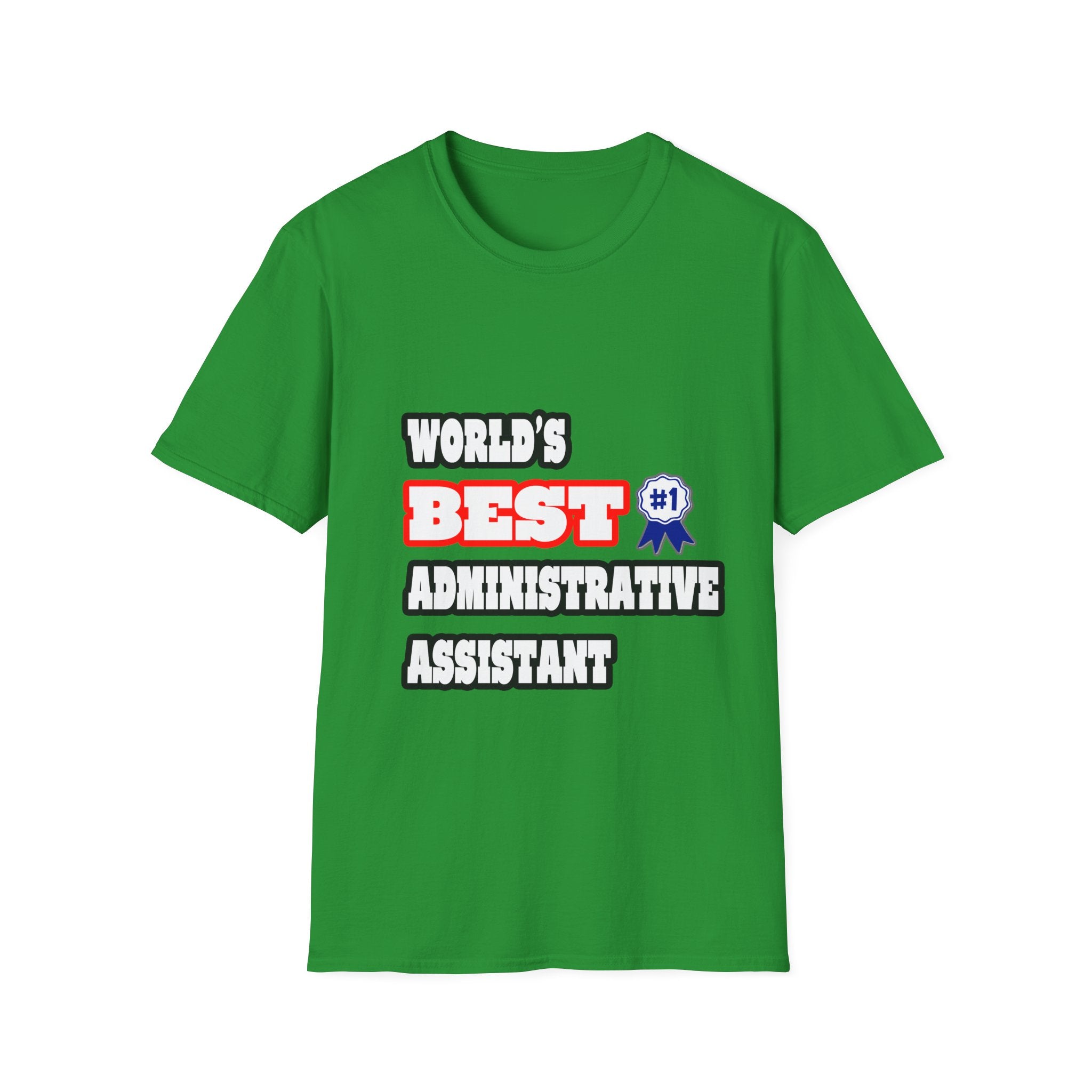 World's Best Administrative Assistant - Unisex Softstyle T-Shirt