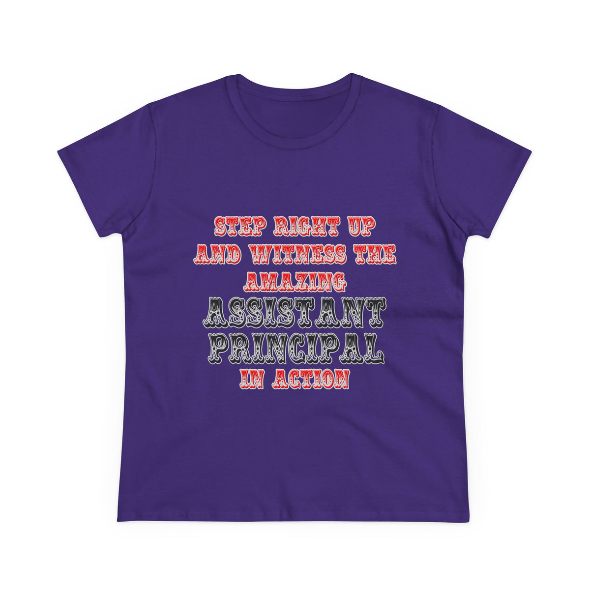 Amazing Assistant Principal In Action - Women's Midweight Cotton Tee