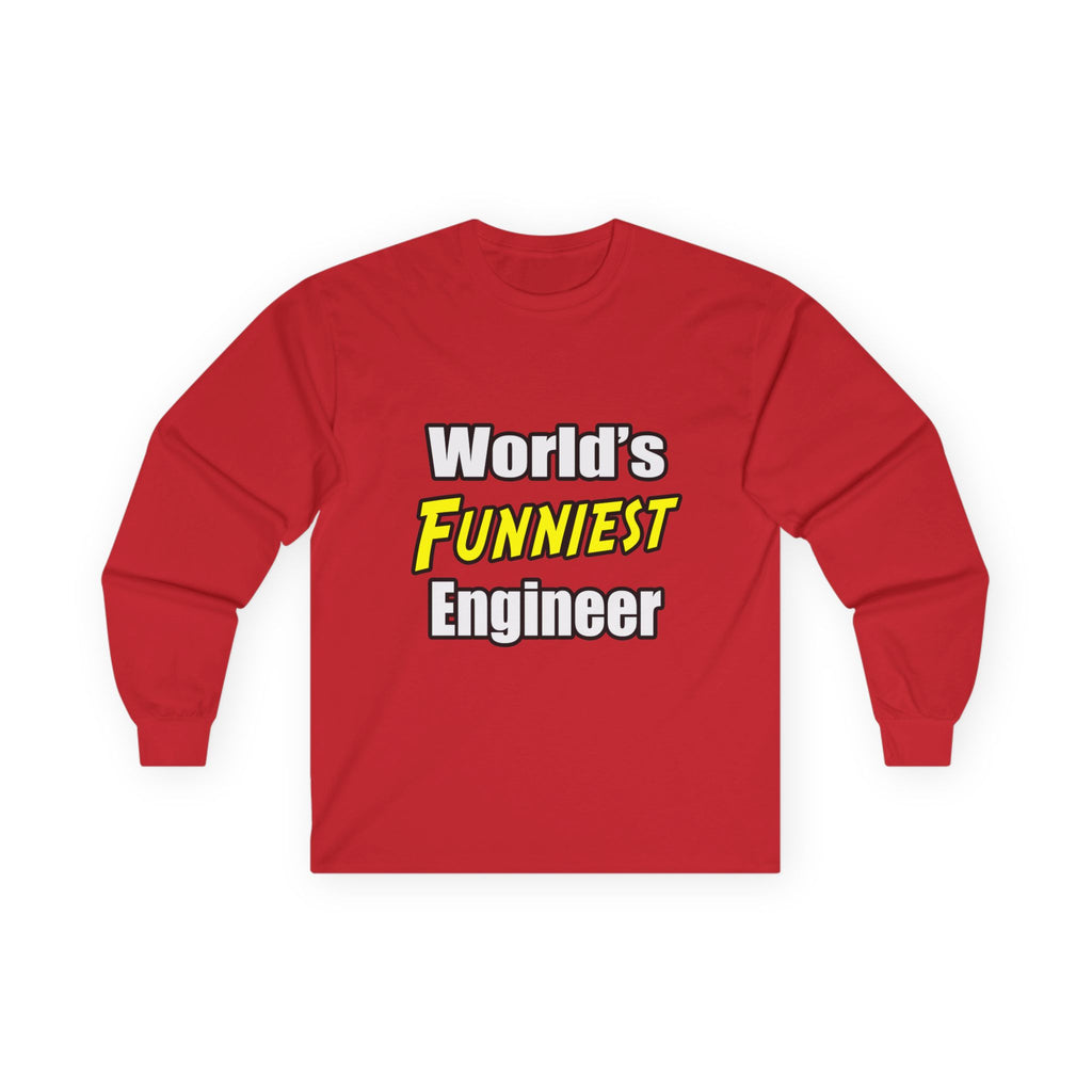 World's Funniest Engineer - Unisex Ultra Cotton Long Sleeve Tee