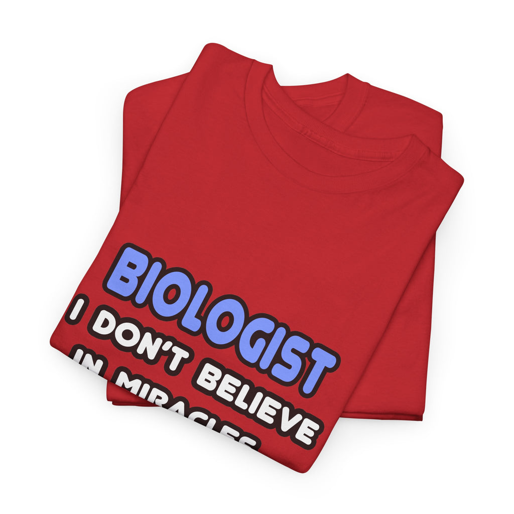 Miracles and Biologists - Unisex Heavy Cotton Tee