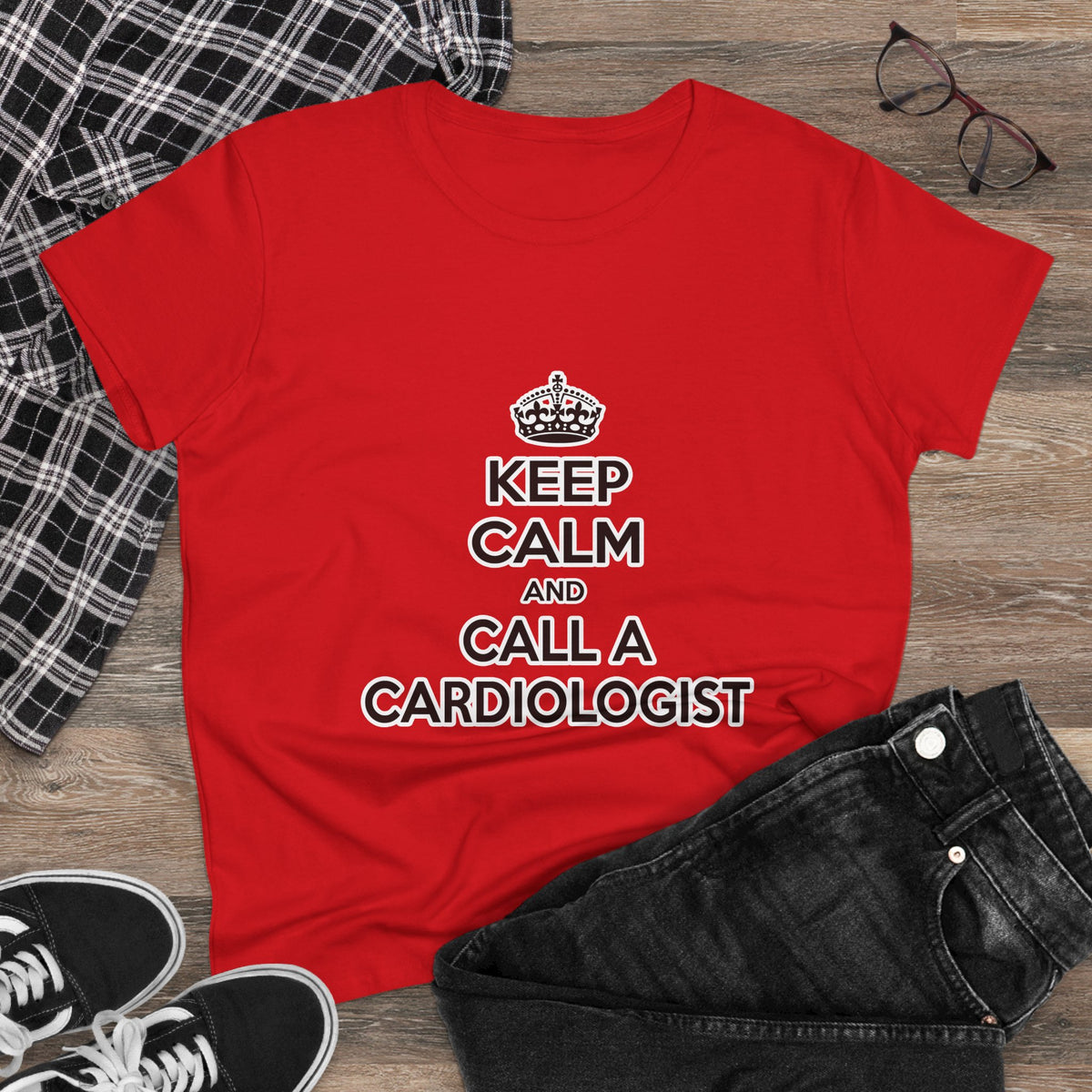 Keep Calm and Call a Cardiologist - Women's Midweight Cotton Tee