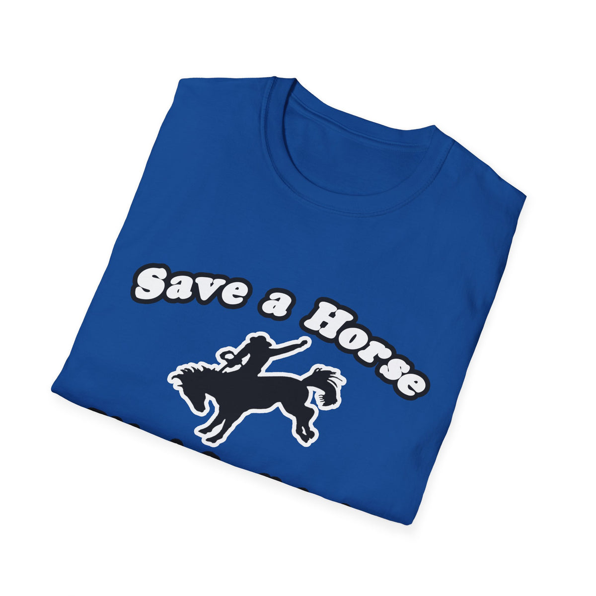 Save Horse, Ride Cardiologist - Unisex Softstyle T-Shirt