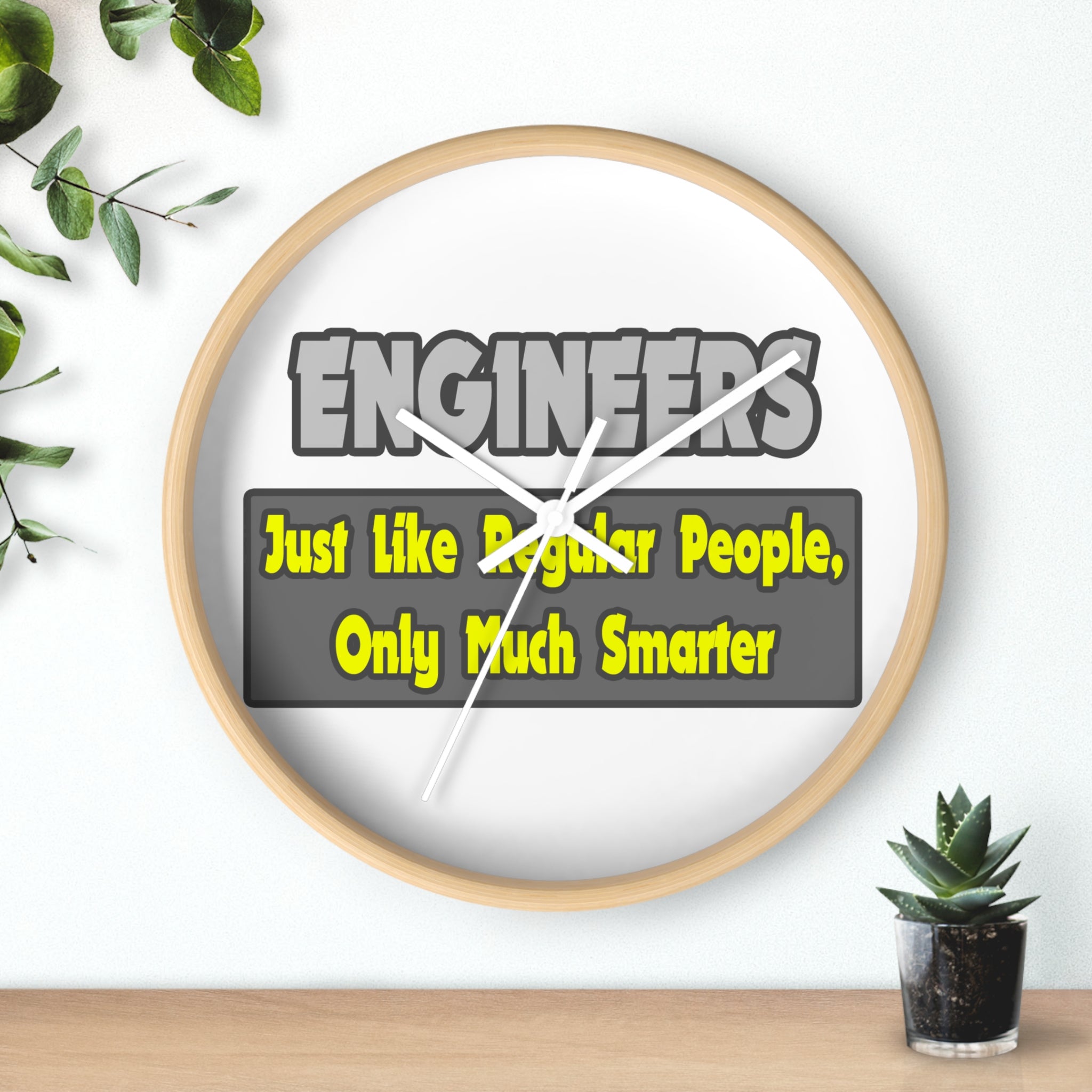 Engineers...Smarter - Wall Clock