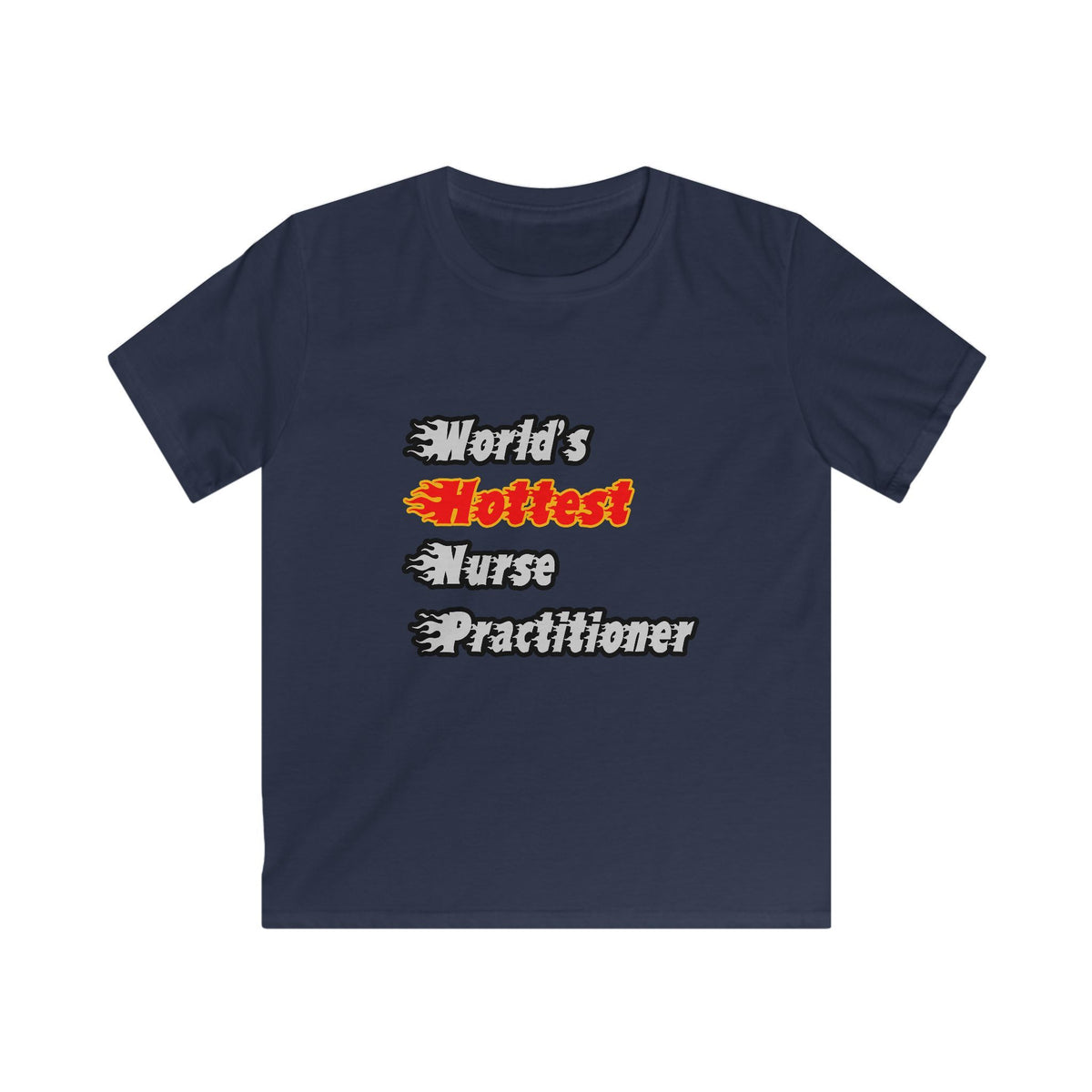 World's Hottest Nurse Practitioner - Kids Softstyle Tee