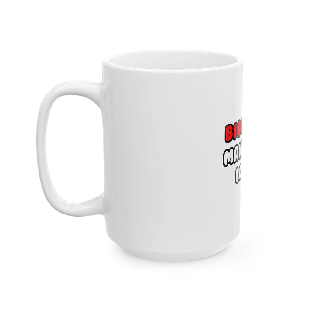 Biologists Make Great Lovers - Ceramic Mug, (11oz, 15oz)