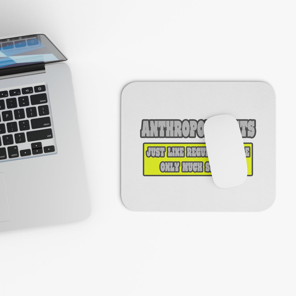 Anthropologists...Much Smarter - Mouse Pad (Rectangle)