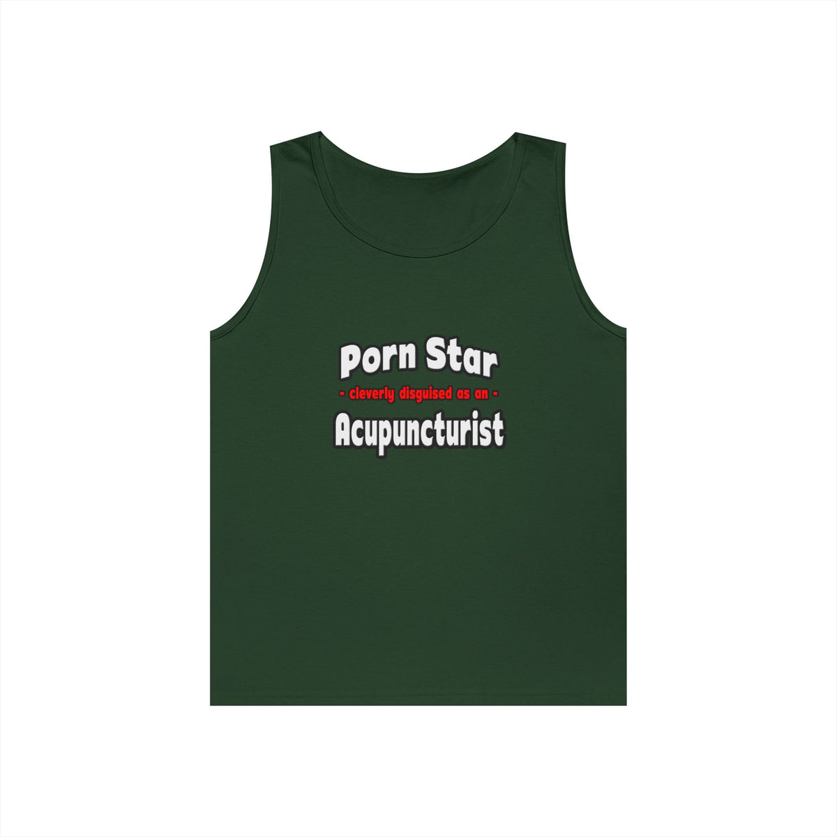 Porn Star .. Acupuncturist - Unisex Heavy Cotton Tank Top