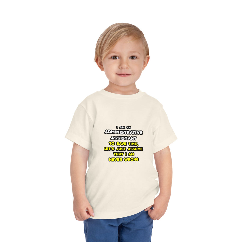 Funny Administrative Assistant T Shirts - Toddler Short Sleeve Tee