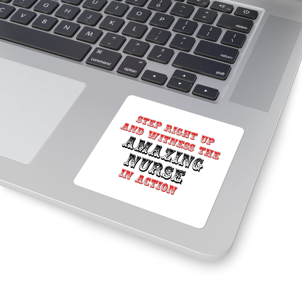 Amazing Nurse In Action - Square Stickers