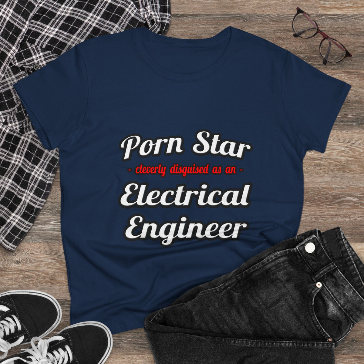 Porn Star...Electrical Engineer - Women's Midweight Cotton Tee
