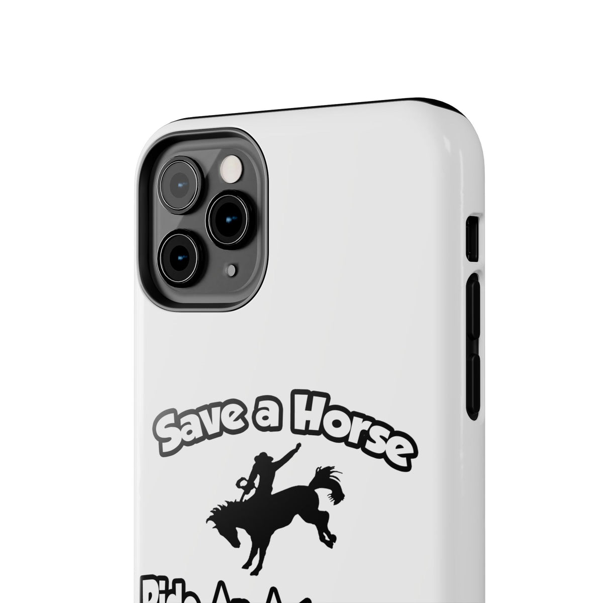 Save a Horse, Ride an Astronomer - Tough Phone Cases