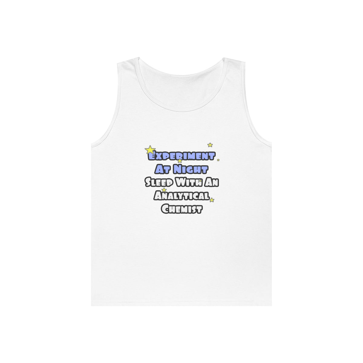 Experiment...Sleep With an Analytical Chemist - Unisex Heavy Cotton Tank Top
