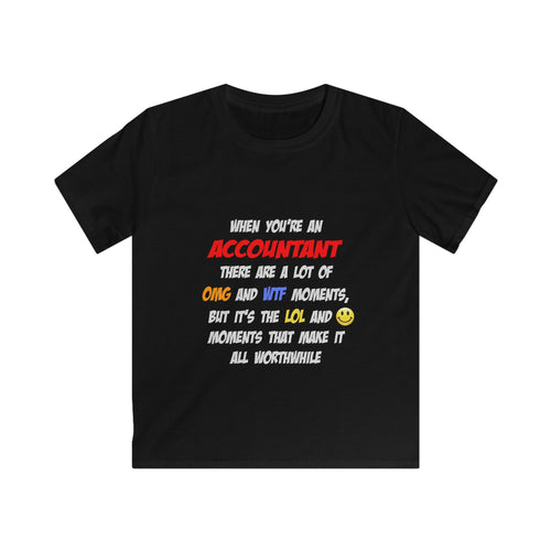 Accountant .. OMG WTF LOL - Kids Softstyle Tee