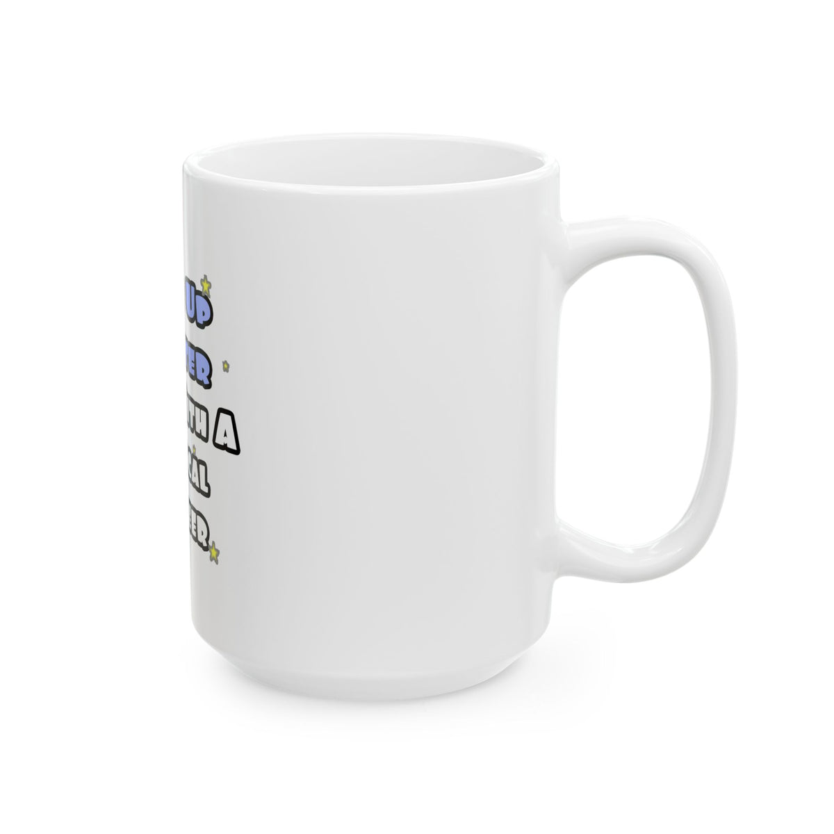 Wake Up Smarter...Sleep With a Chemical Engineer - Ceramic Mug, (11oz, 15oz)