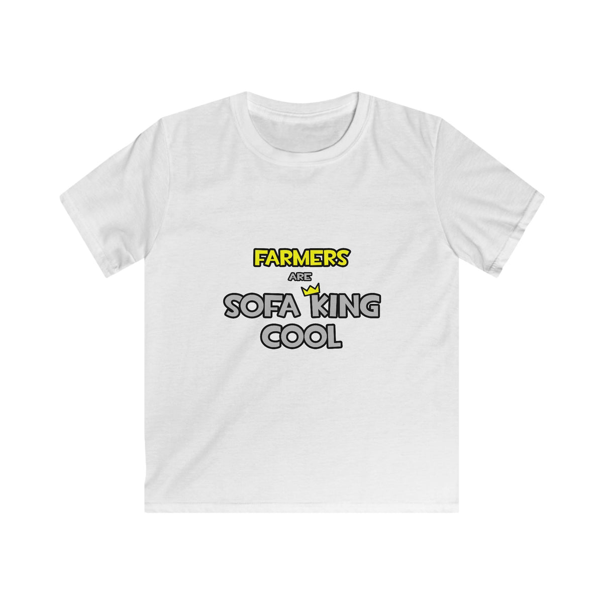 Farmers Are Sofa King Cool - Kids Softstyle Tee