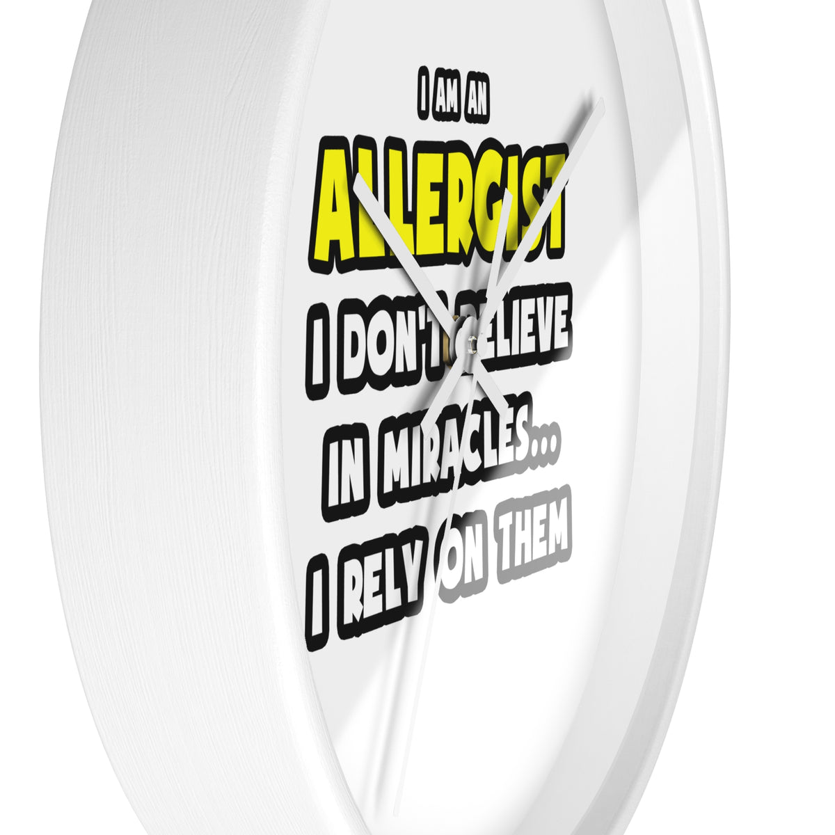 Miracles and Allergists ... Funny - Wall Clock