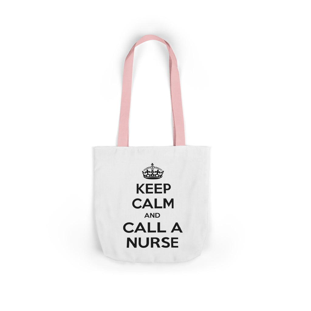 Keep Calm and Call a Nurse - Canvas Tote Bag, 5-Color Straps