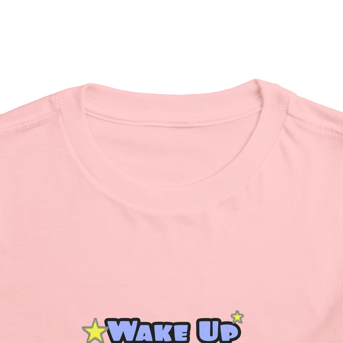 Wake Up With a Smile...Sleep With a Dental Hygienist - Toddler Short Sleeve Tee