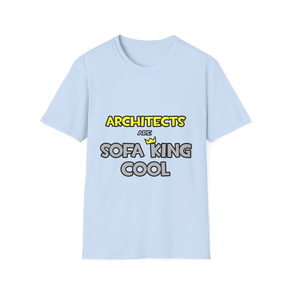 Architects Are Sofa King Cool - Unisex Softstyle T-Shirt