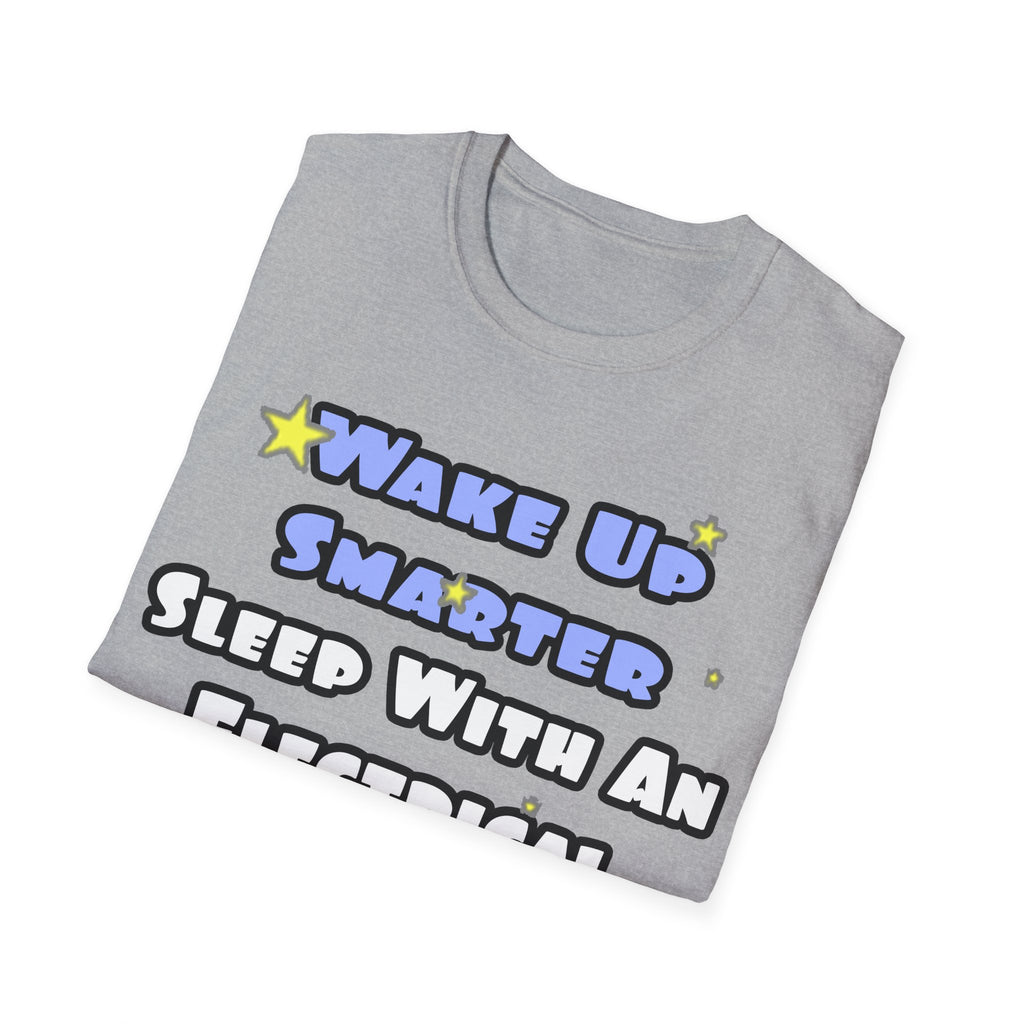 Smarter...Sleep With an Electrical Engineer - Unisex Softstyle T-Shirt