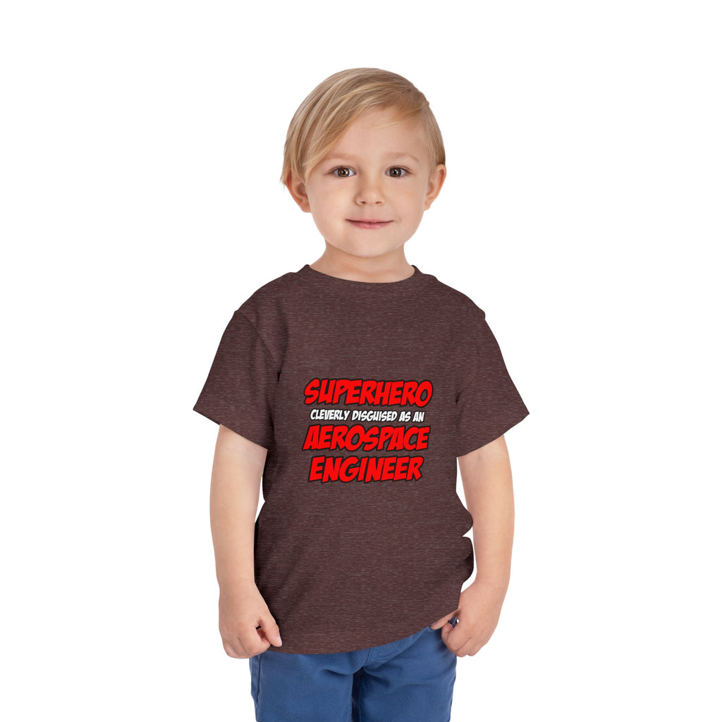 Superhero...Aerospace Engineer - Toddler Short Sleeve Tee