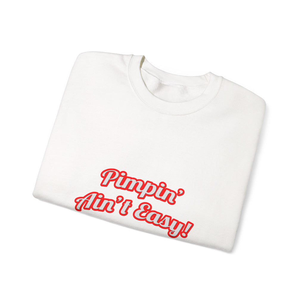 Pimpin' Ain't Easy .. Aerospace Engineer - Unisex Heavy Blend™ Crewneck Sweatshirt