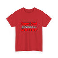 Super Dad ... Doctor - Unisex Heavy Cotton Tee