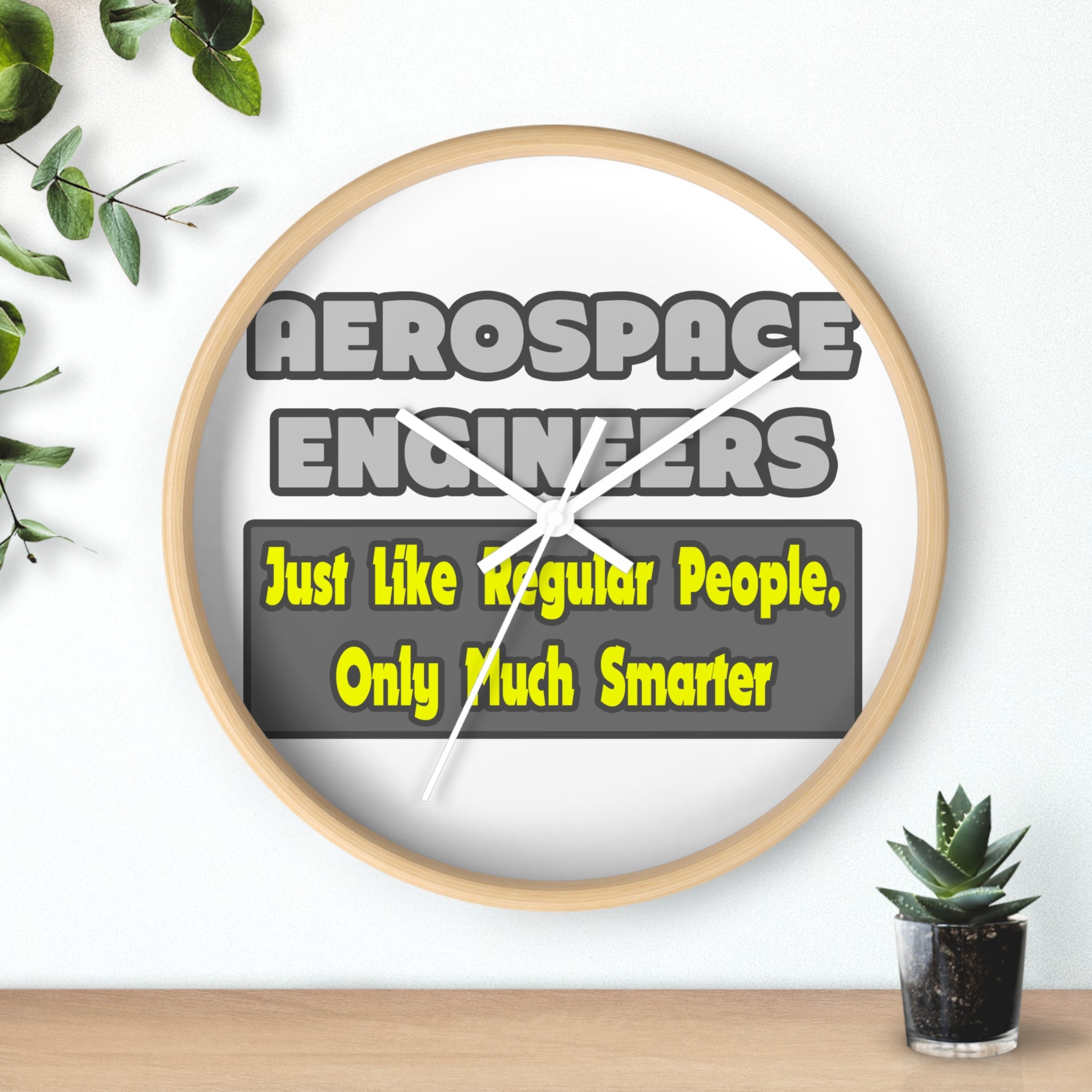 Aerospace Engineers...Smarter - Wall Clock
