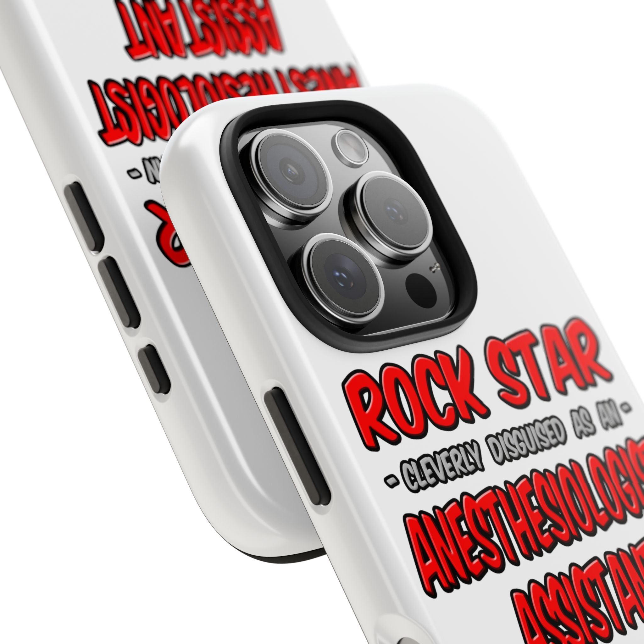 Rock Star .. Anesthesiologist Assistant - Tough Phone Cases