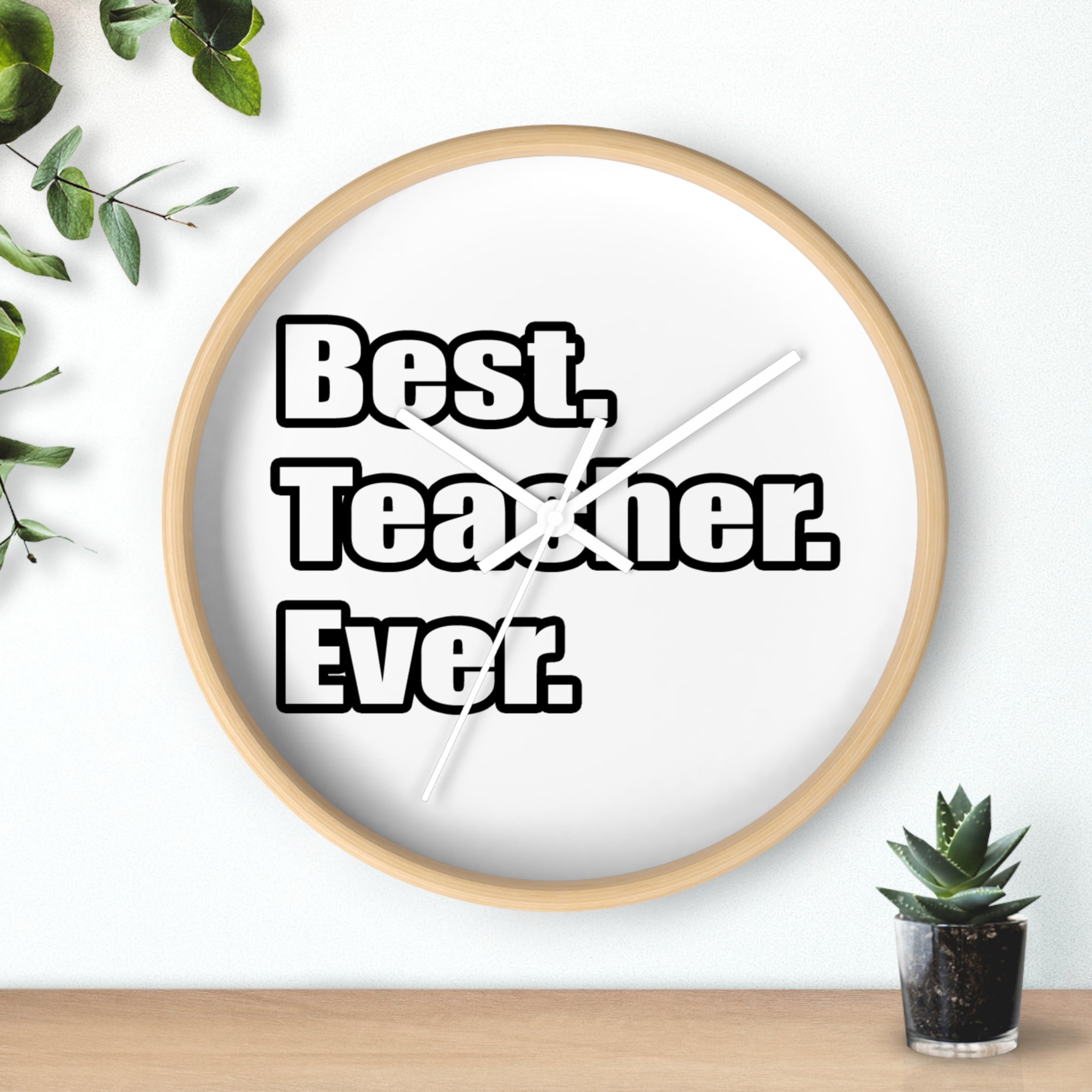 best teacher ever - Wall Clock