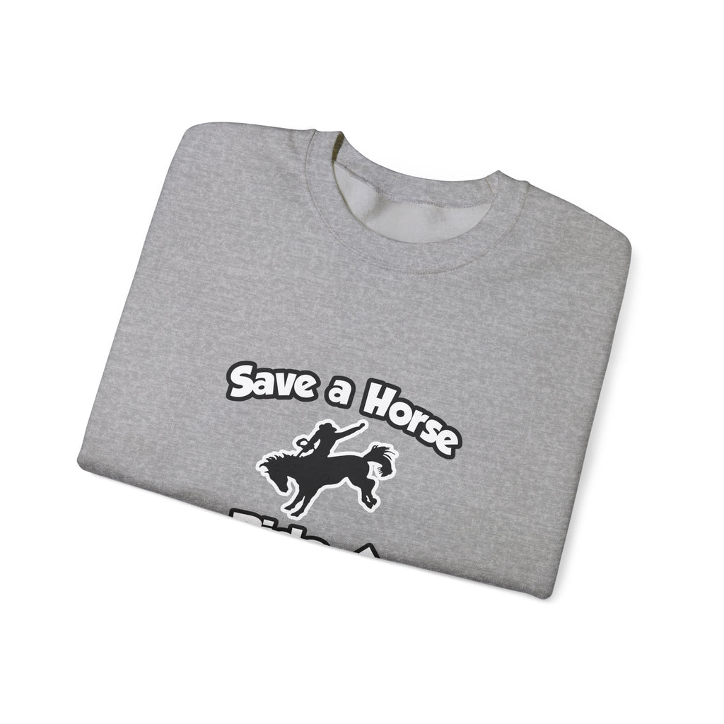 Save a Horse .. Ride a Doctor - Unisex Heavy Blend™ Crewneck Sweatshirt