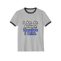 I Am An Actuary, Therefore I Drink - Unisex Cotton Ringer T-Shirt