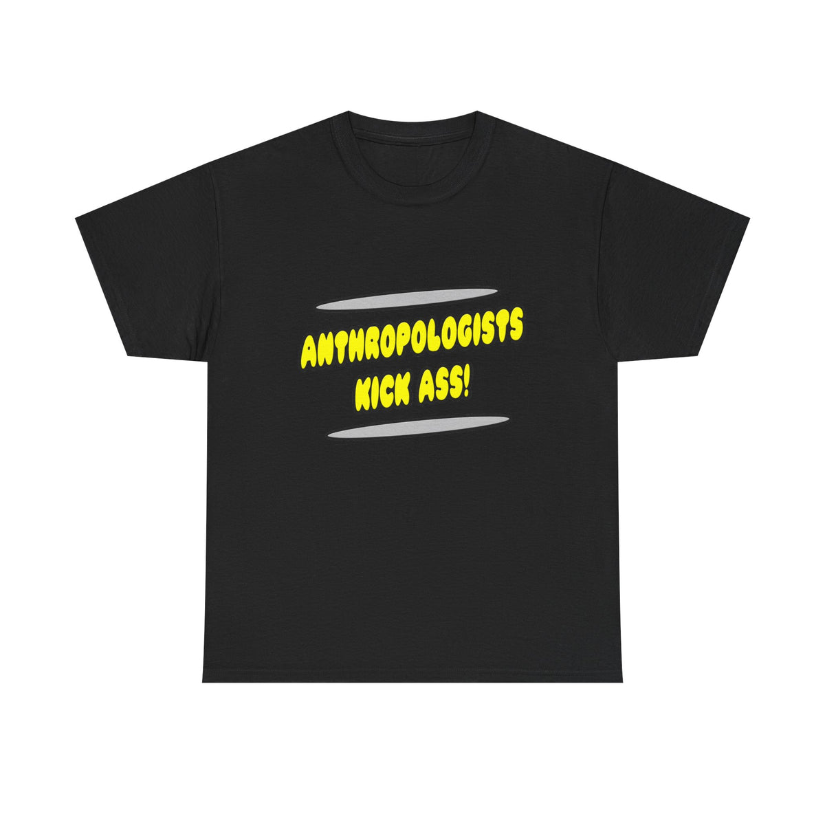 Anthropologists Kick Ass! - Unisex Heavy Cotton Tee