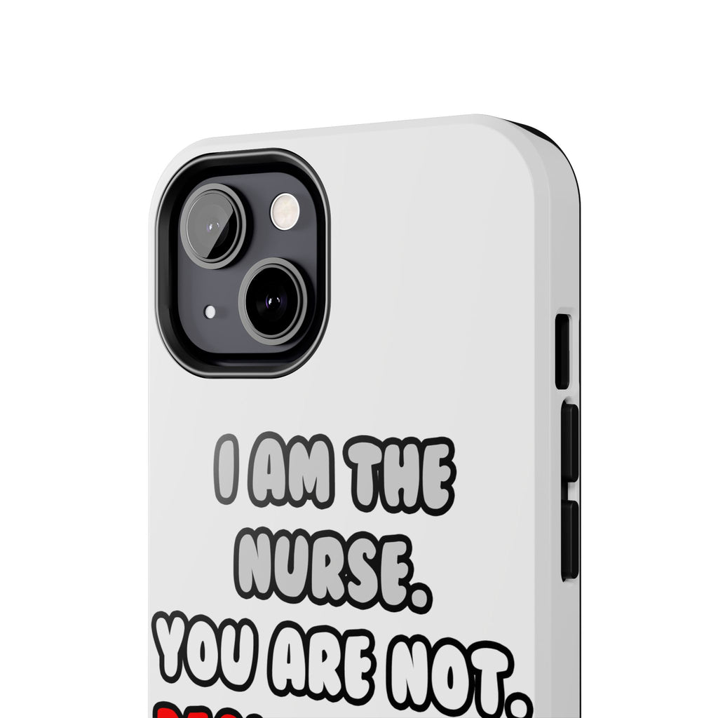 Deal With It ... Funny Nurse - Tough Phone Cases