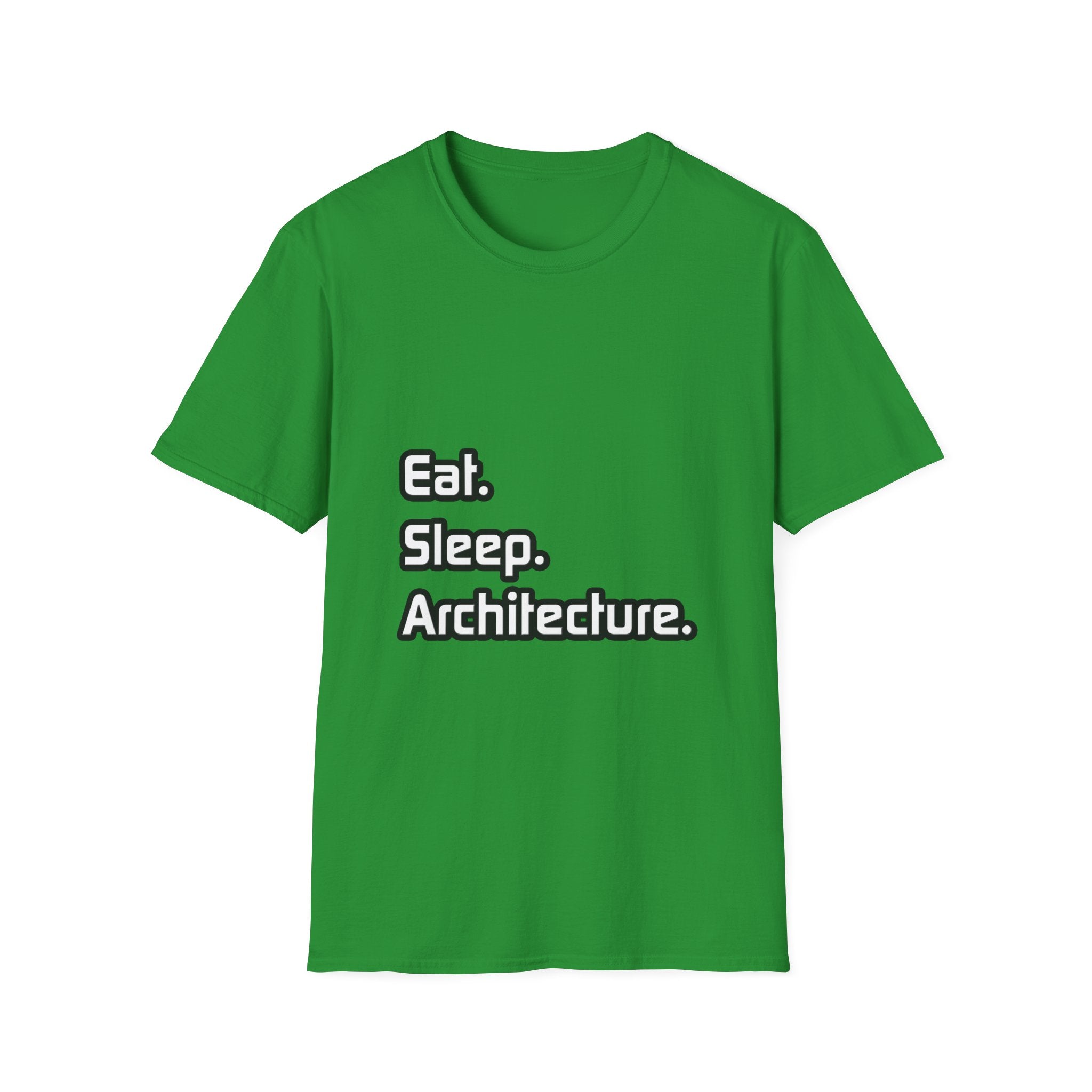 Eat. Sleep. Architecture - Unisex Softstyle T-Shirt